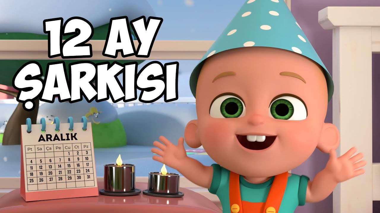 12 Ay Şarkısı - Ay İsimlerini Öğreten Çocuk Şarkısı - Eğitici Çocuk Şarkıları