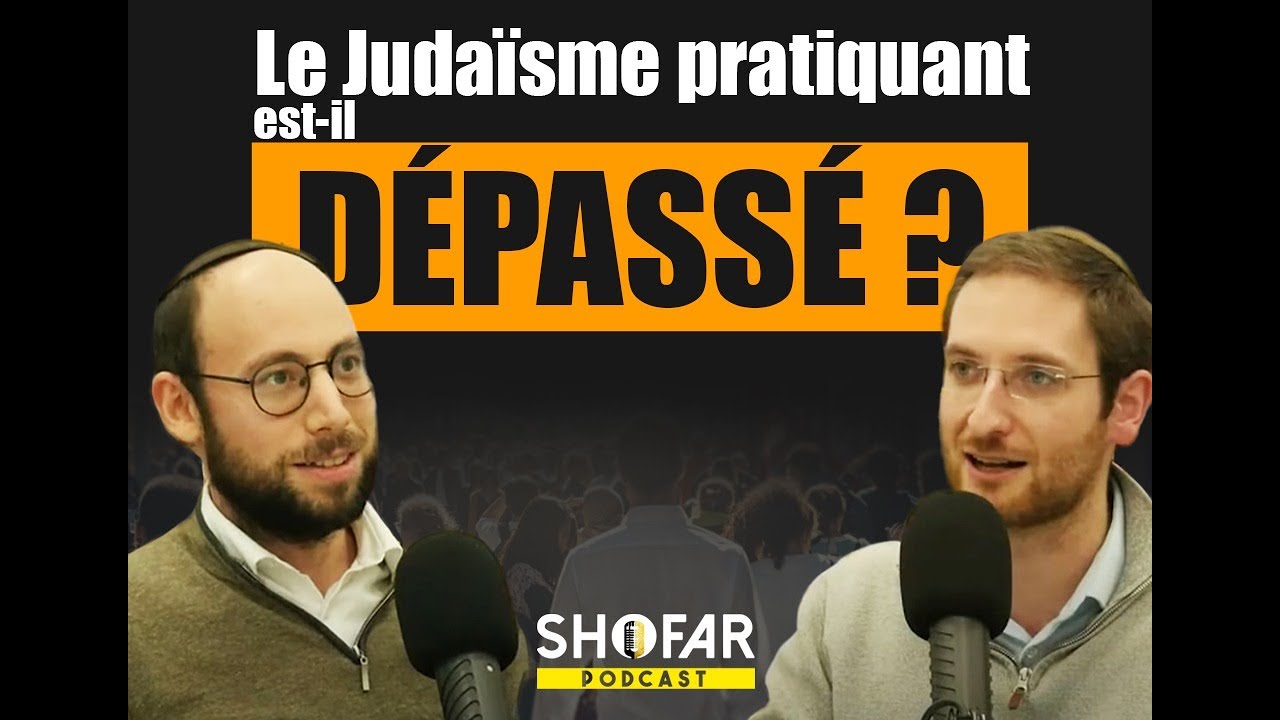 Le judaïsme pratiquant est-il dépassé ?
