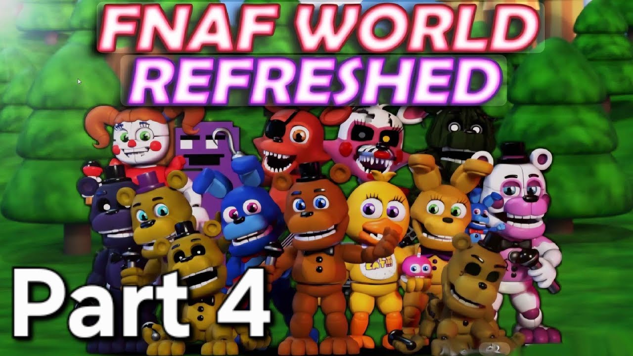 FNAF World: Refreshed - Down In The Glitches (4)