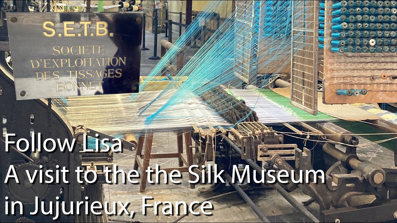 🧵 A visit to the the Silk Museum in Jujurieux, France//Follow Lisa