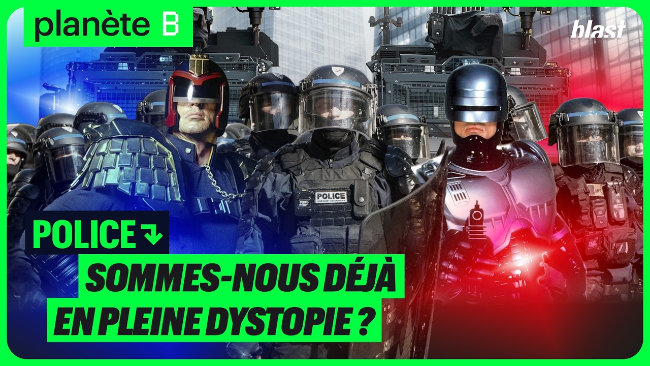 POLICE : SOMMES-NOUS DÉJÀ EN PLEINE DYSTOPIE ?