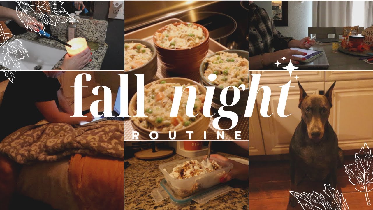 FALL NIGHT ROUTINE OF A WORKING MOM + YUMMY CHICKEN POT PIE
