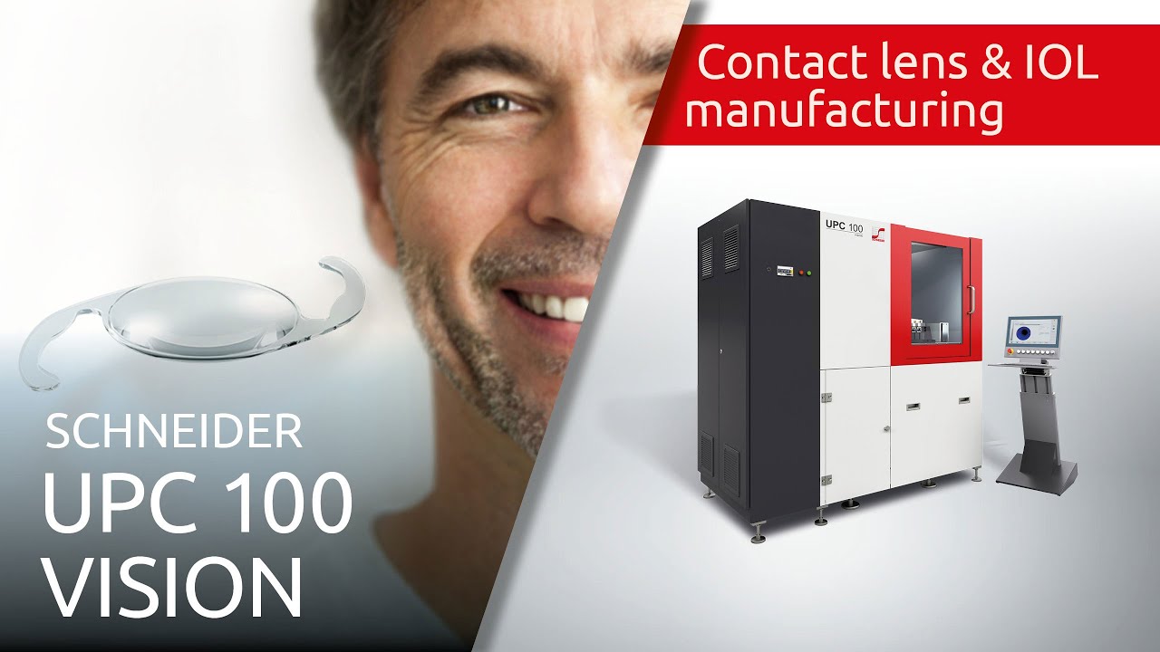 UPC 100 Vision - Contact lenses & IOL manufacturing - SCHNEIDER Optical Machines