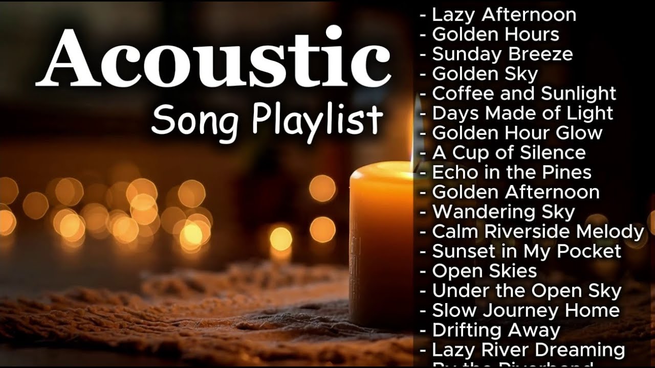 Late Night Romantic Acoustic Chill Playlist Vol 【875】