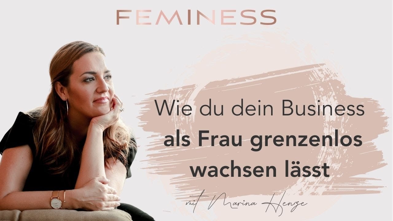 Wie du dein Business als Frau grenzenlos wachsen l&auml;sst