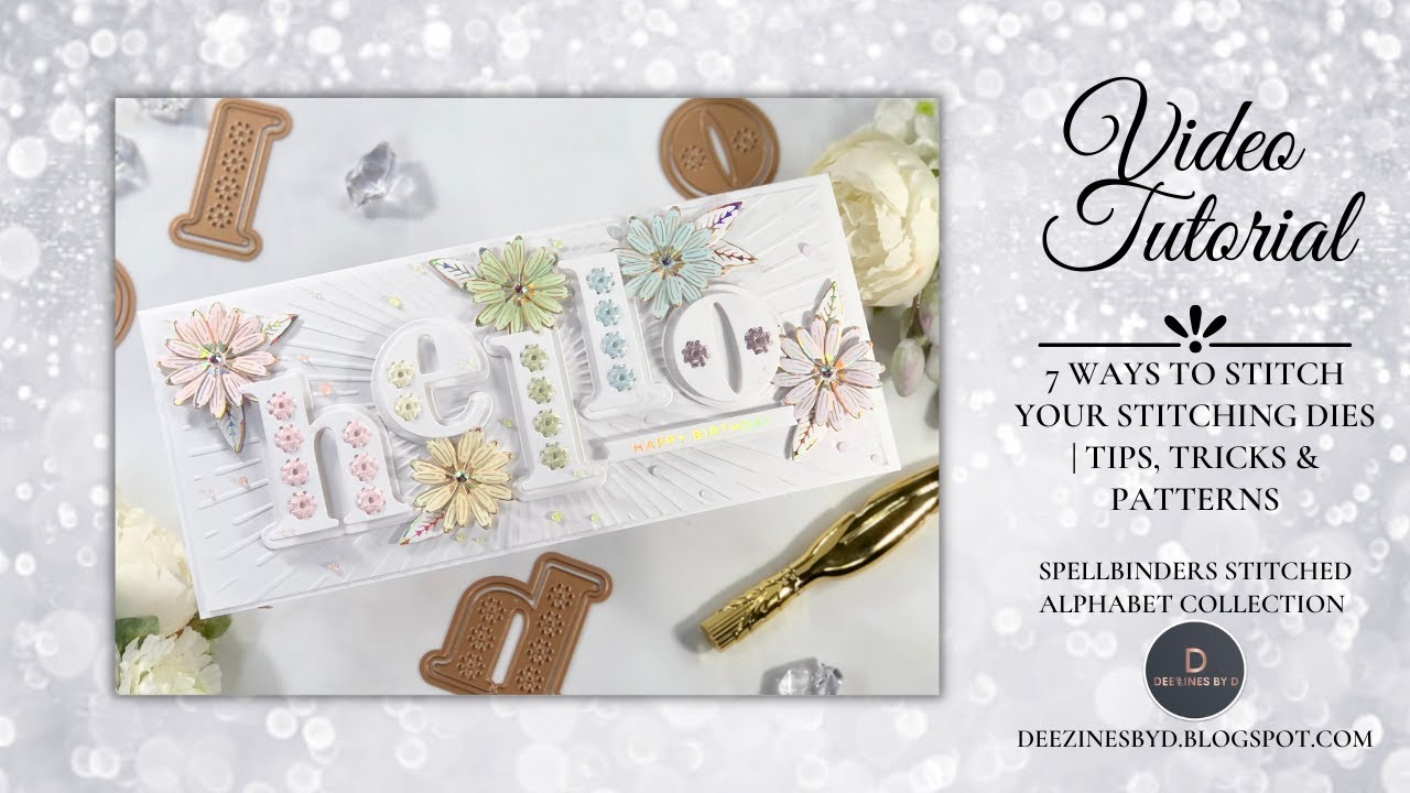 7 Ways To Stitch Your Stitching Dies | Tips, Tricks & Patterns