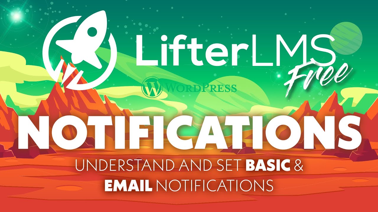 Basic & Email Notifications in LifterLMS FREE | Create Your Online E-learning WordPress Course
