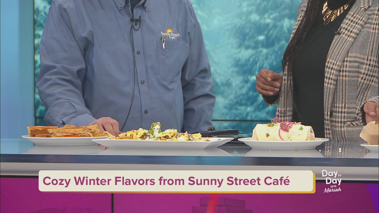 Cozy Winter Flavors from Sunny Street Café | January 27, 2026 | Day to Day with Mariah