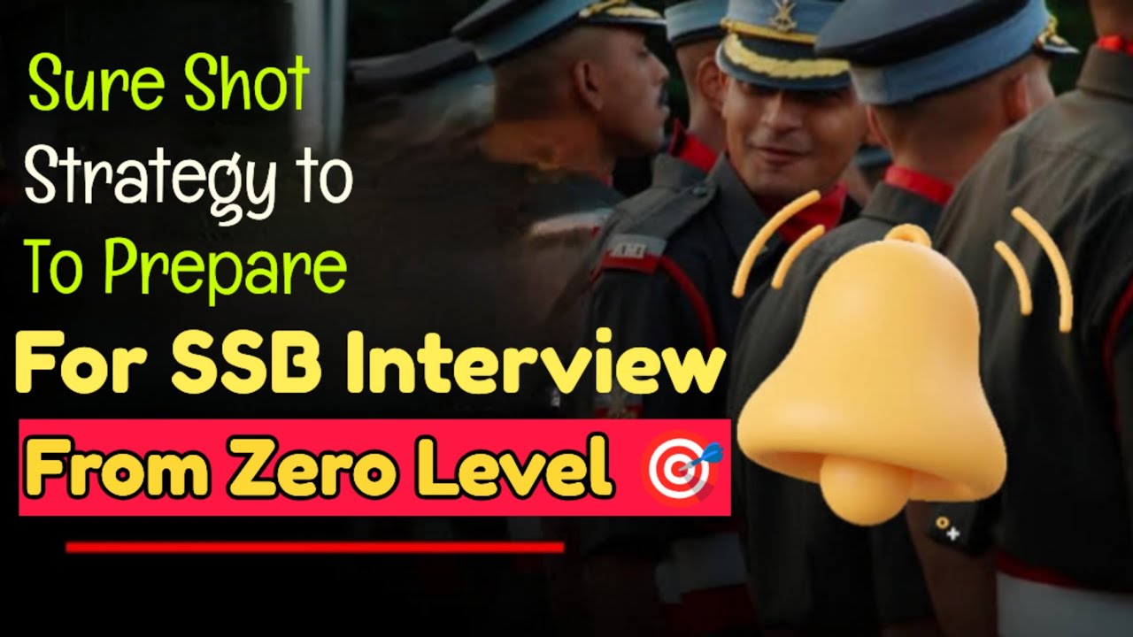 Sure Shot Strategy to Start SSB Prepration From Zero Level | SSB Interview for ACC, SCO & PCSL 