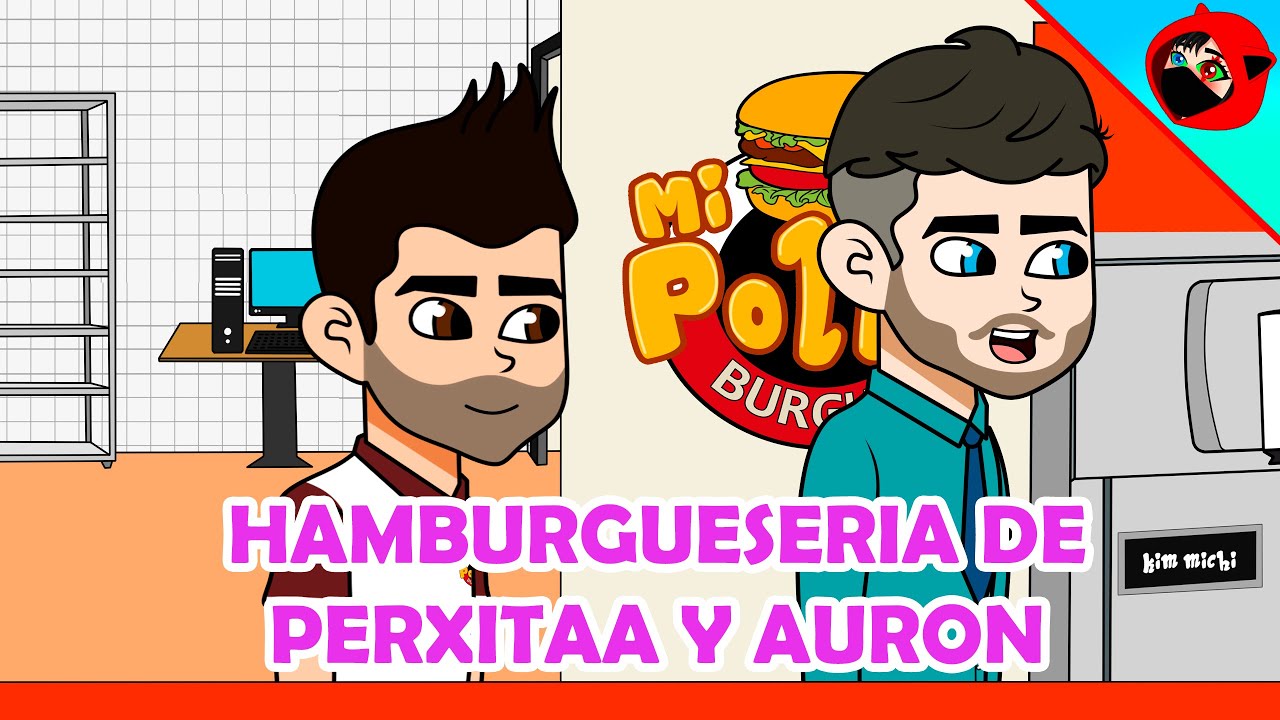 LA HAMBURGUESERIA DE AURON Y PERXITAA