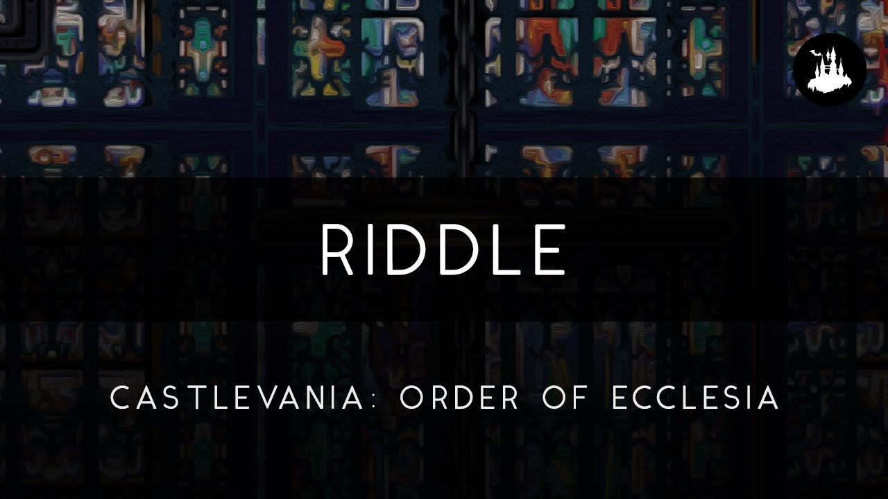 Castlevania: Order of Ecclesia: RIDDLE Arrangement