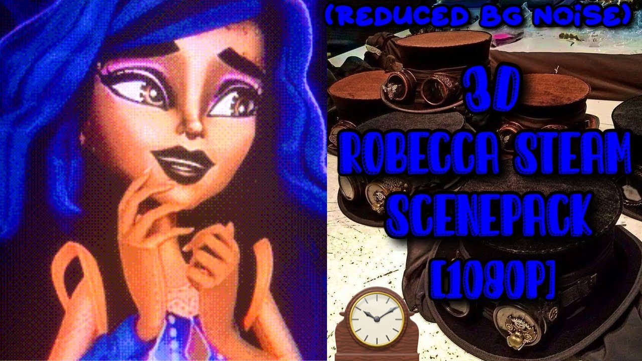 3D Robecca Steam Logoless Scenepack🕰️ (Reduced BG Noise) [1080p]
