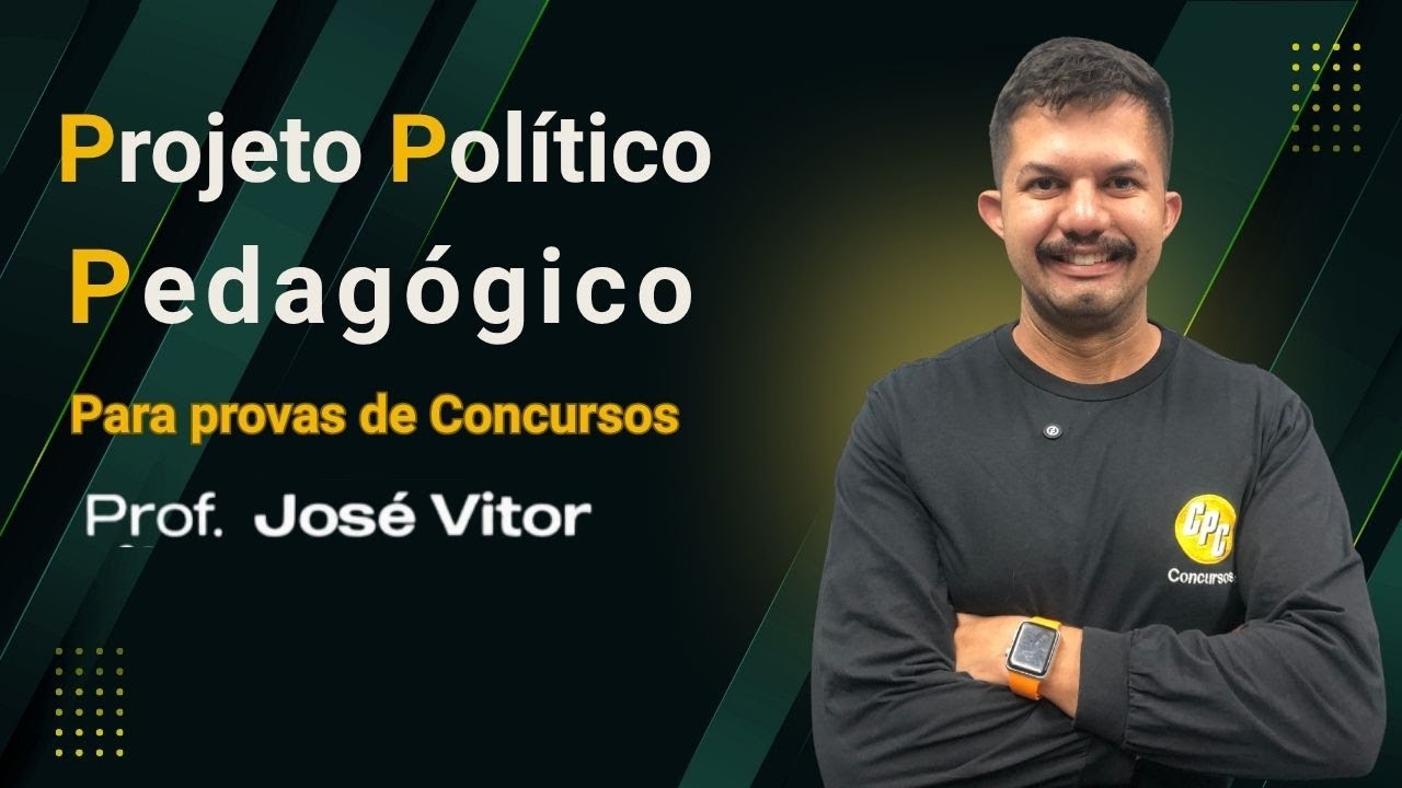 Projeto Político Pedagógico -  Para Concursos
