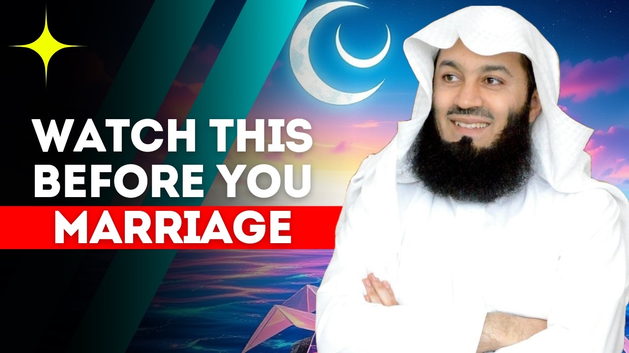 Before You Marry Him, Watch This | Mufti Menk