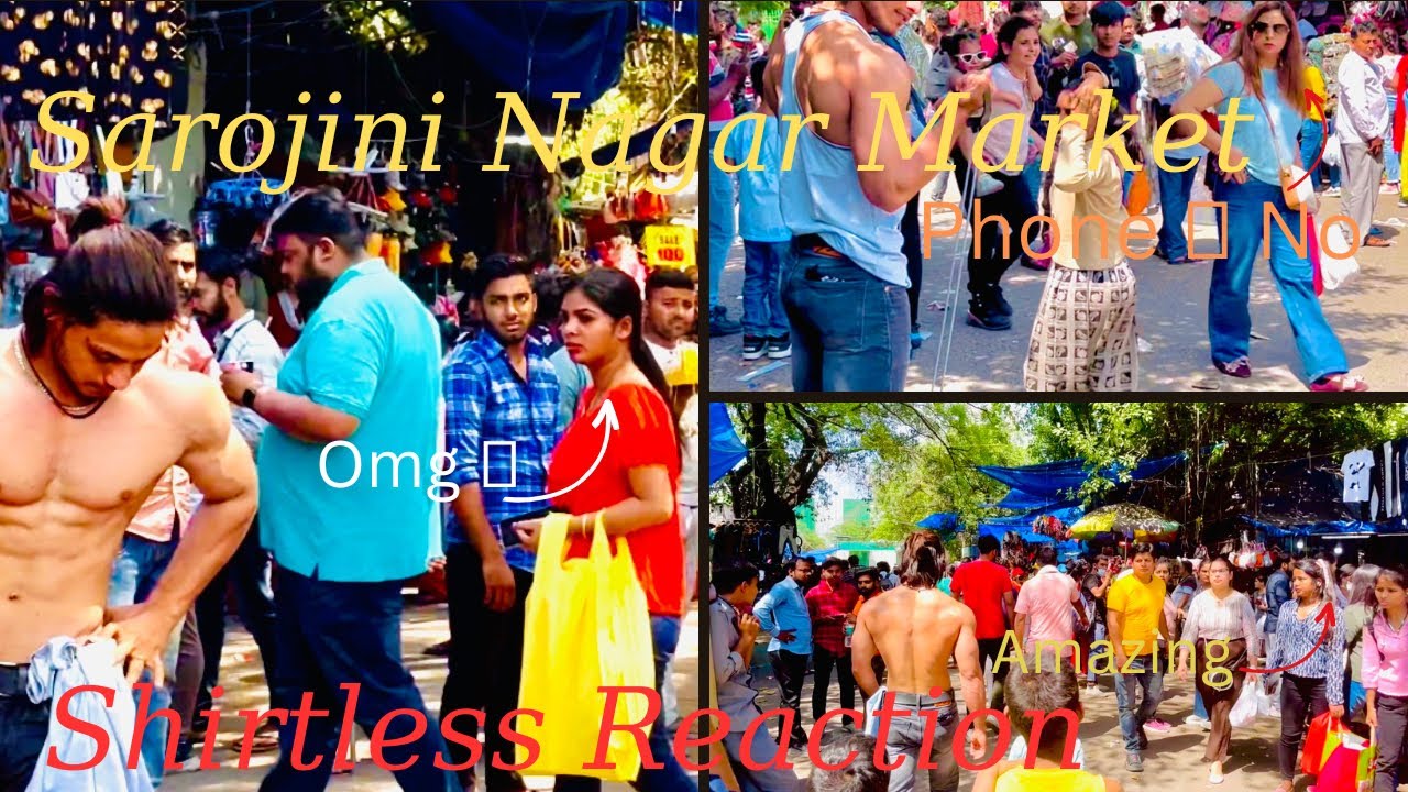 Sarojini Nagar Market Delhi shirtless Reaction Girl’s & Public Reaction@azarfitnessseries