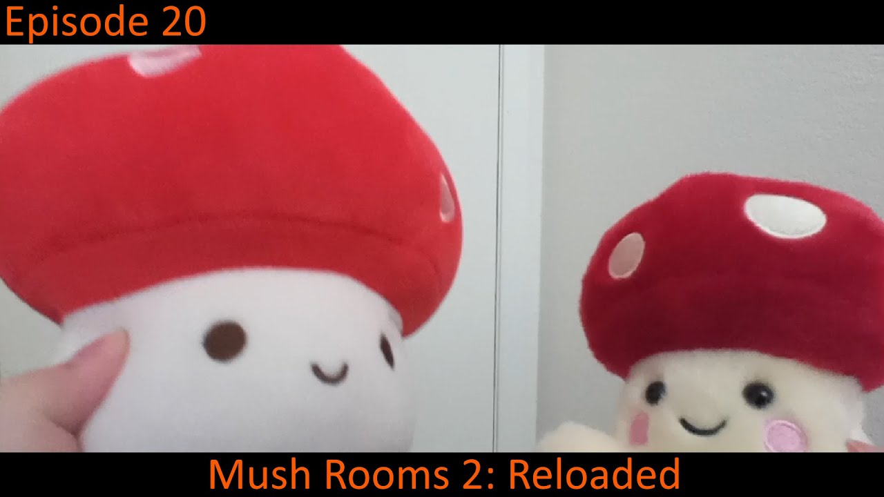 Mush Rooms 2: Reloaded