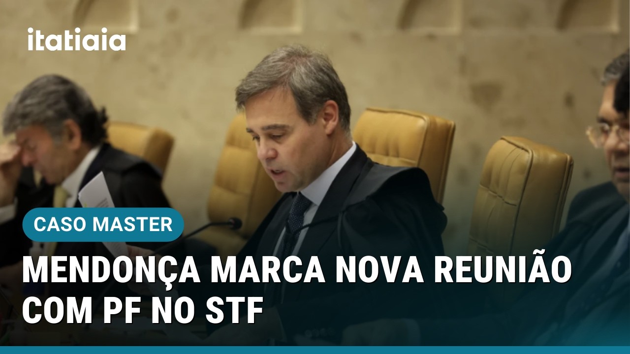 MENDONÇA E PF TERÃO NOVO ENCONTRO NO STF PARA TRATAR DE INVESTIGAÇÃO DO BANCO MASTER