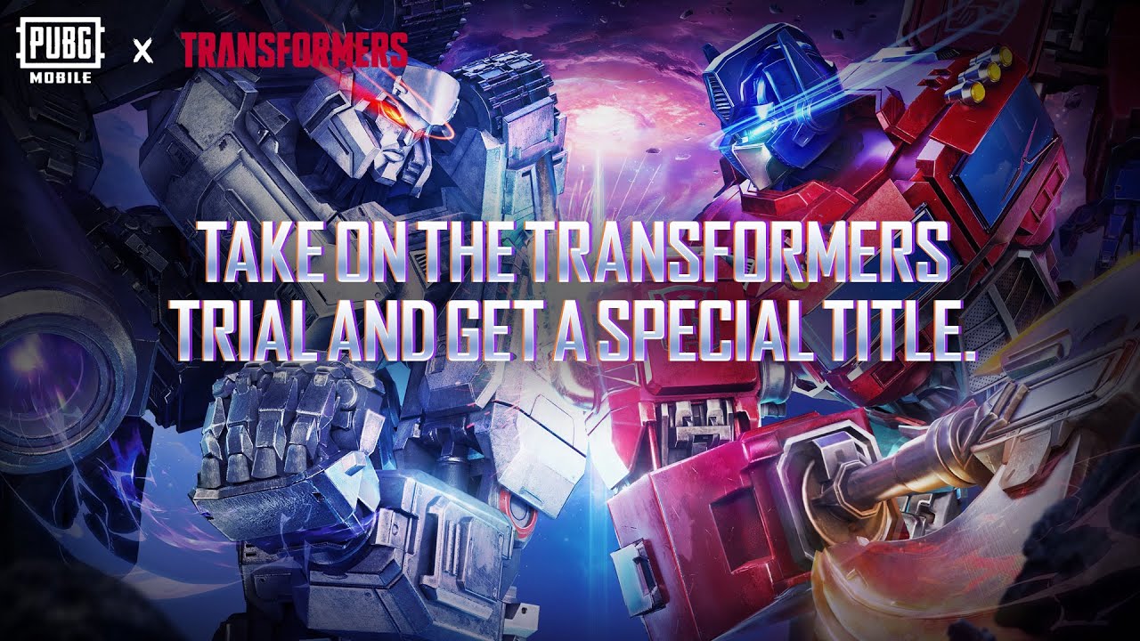 PUBG MOBILE x TRANSFORMERS | Take on the TRANSFORMERS Trial