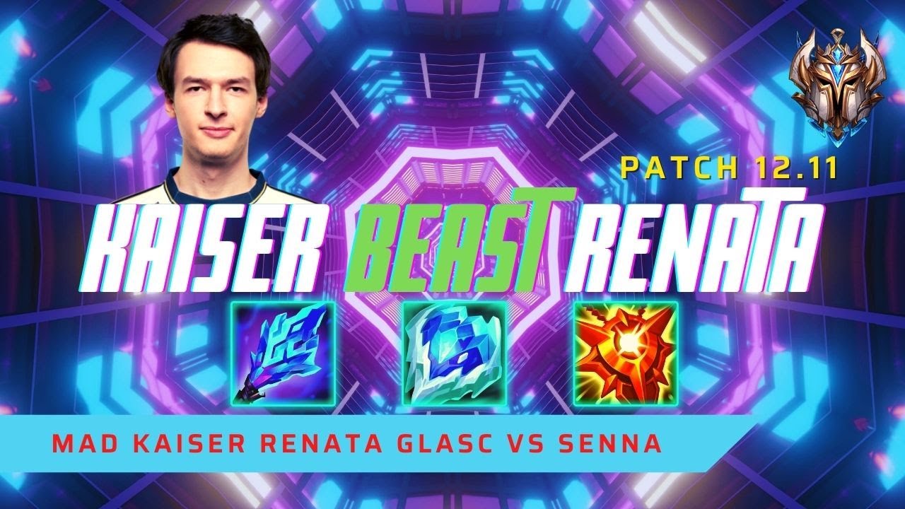 KAISER BEAST RENATA GLASC! - MAD Kaiser Plays Renata Glasc Support vs Rakan! | LoL Patch 12.11