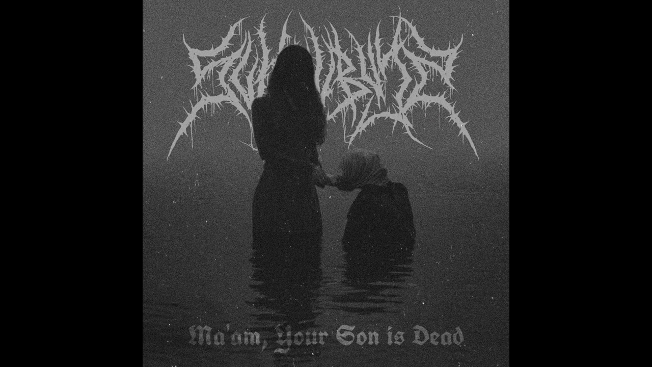 Ma’am, Your Son is Dead (DSBM)