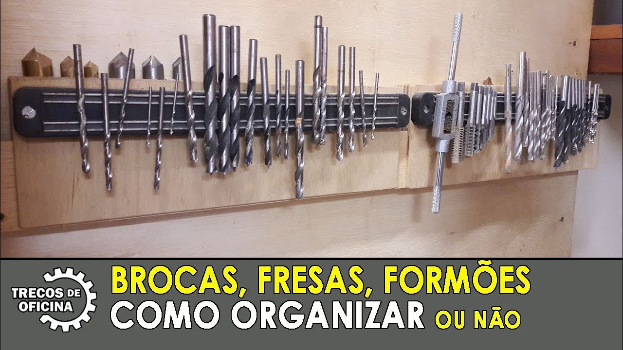 Como organizar Brocas, Fresas, Formões, Chaves de Fenda e Philips - Suportes. #5 FERRAMENTAS