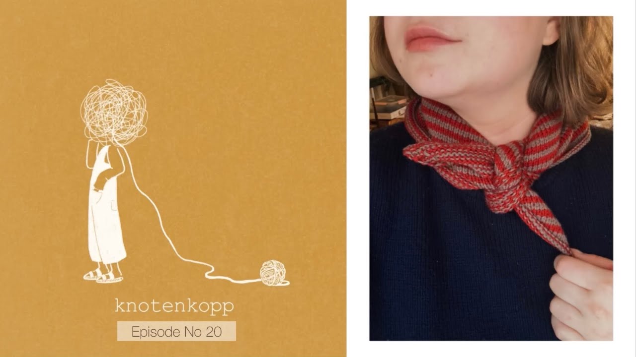 knotenkopp knitting - podcast no 20 (Stripy loop scarf, Escher Beanie, Jeju sweater)