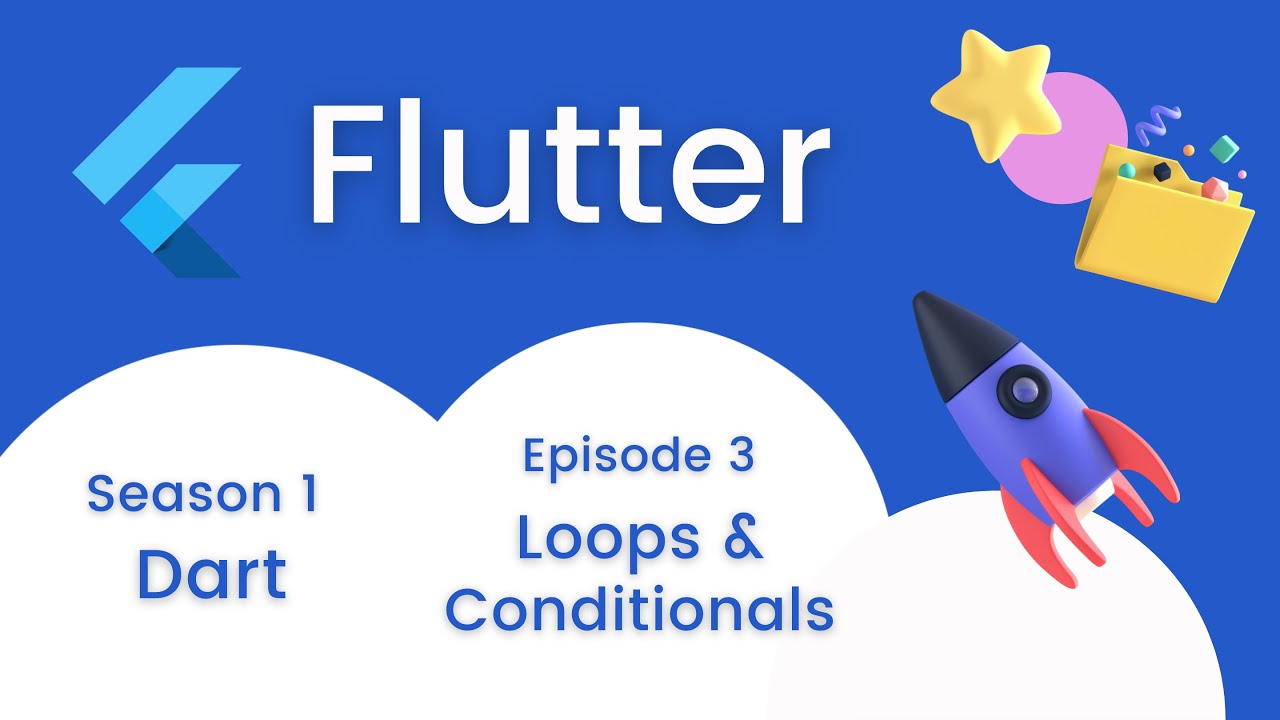 Циклы и условные операторы - Flutter | Dart ~ Эпизод 1.3