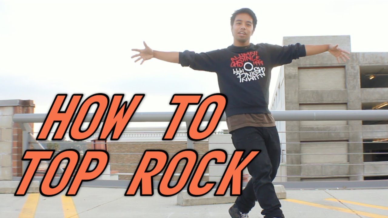 How To Breakdance For Beginners: How To Top Rock