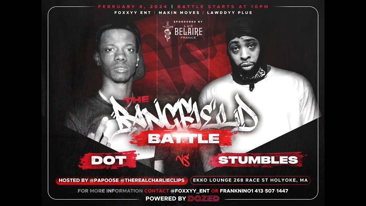 DOT vs STUMBLES || HOST BY CHARLIE CLIPS || BANGFIELD BATTLE EDITION #papoose #charlieclips