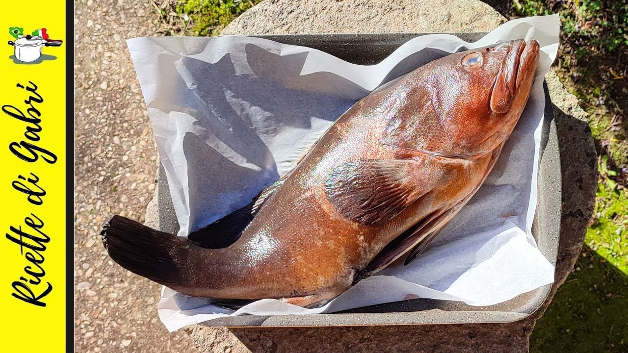Pesce al forno: il miglior modo per farlo! Ricetta cernia al forno semplice di Gabri