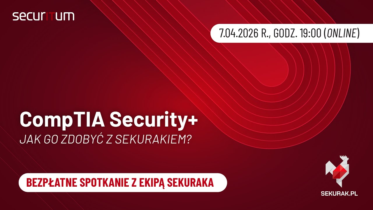 Certyfikat CompTIA Security+. Jak go zdobyć z sekurakiem?