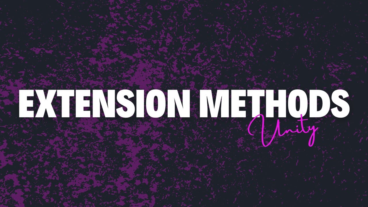 Unity C# Extension Methods: Transform Your Messy Code Into Clean Magic! (MUST KNOW Technique)