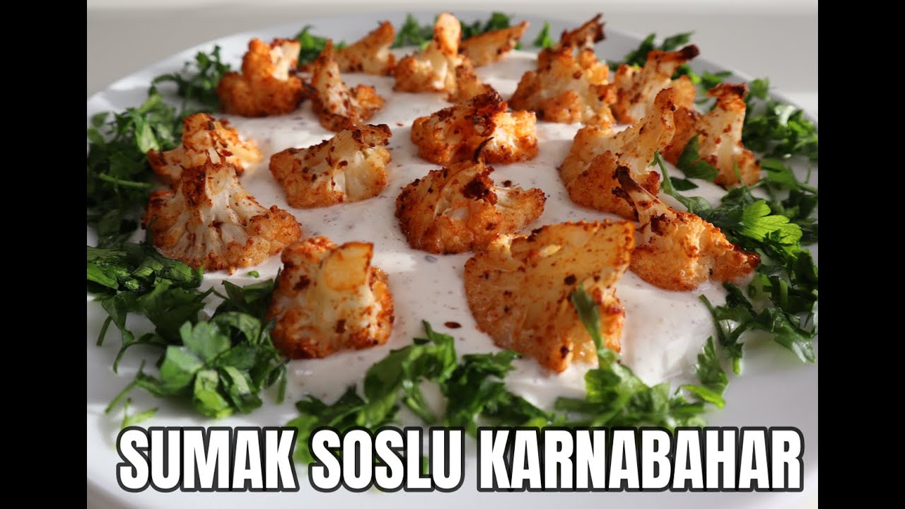 SUMAK SOSLU KARNABAHAR!ORTADOĞU MUTFAĞINA AİT HARİKA BİR LEZZET!!!