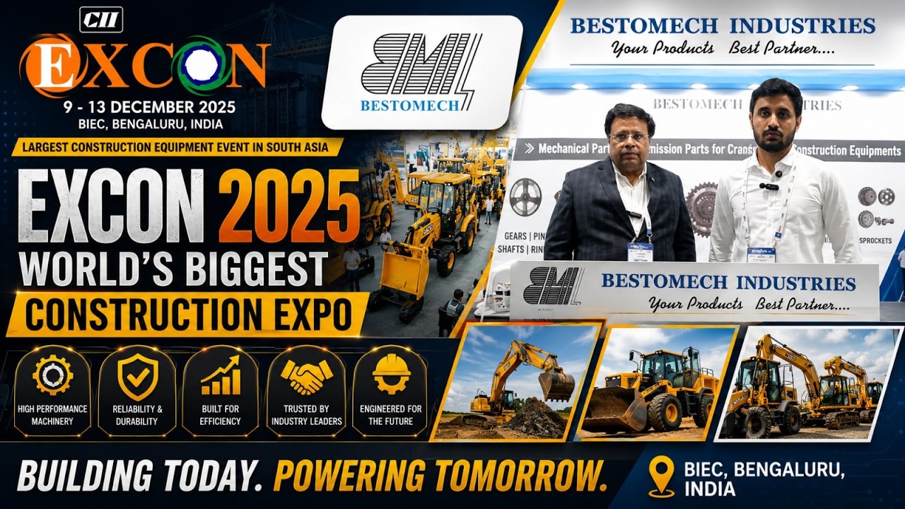 Bestomech | EXCON 2025 | Bangalore|World's Biggest Construction Expo