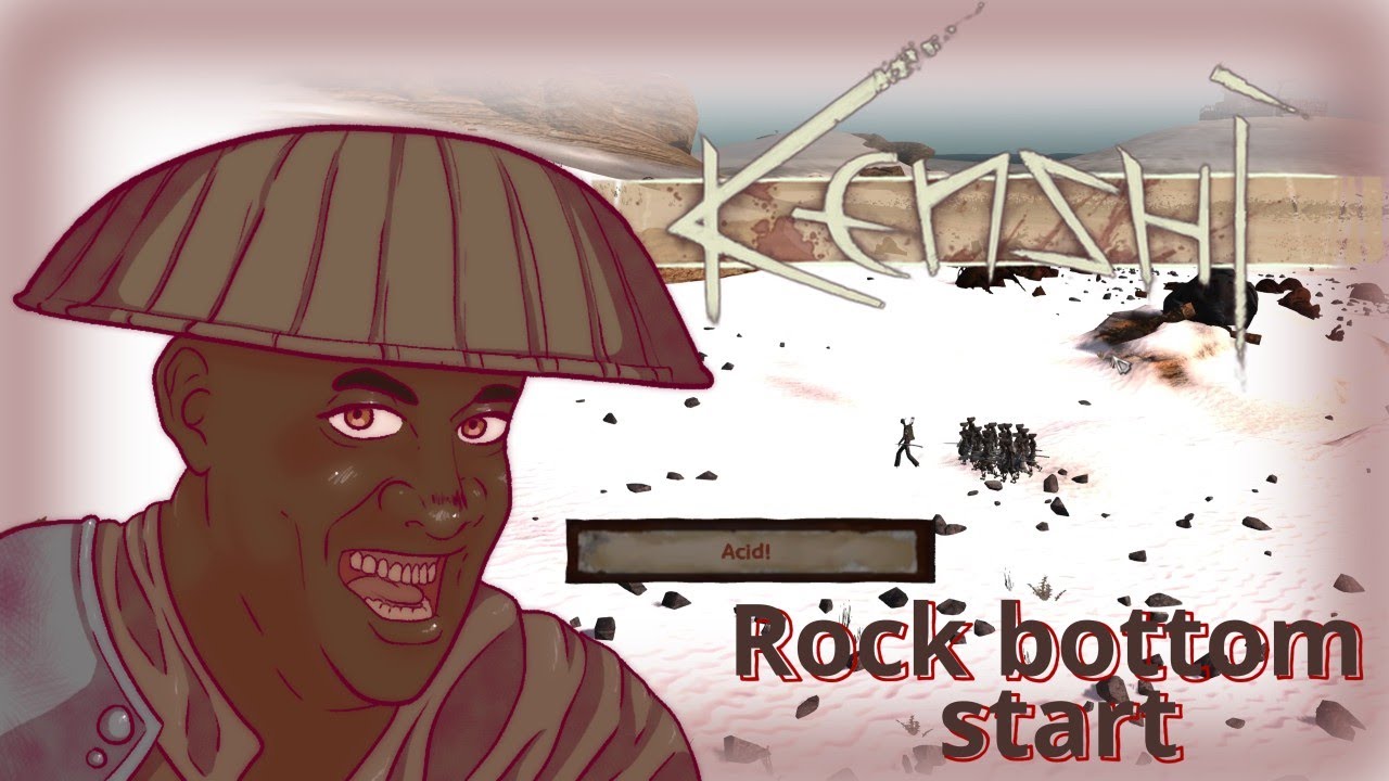 Kenshi: Bedrock bottom: Part 2