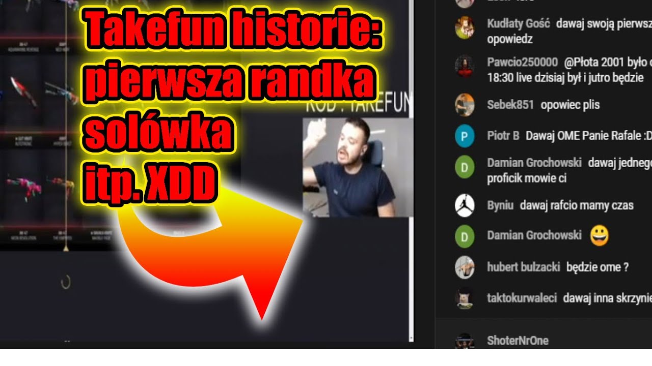 Takefun opowiada historie nastolatka, *randki, sol&oacute;wka i inne* XDDD