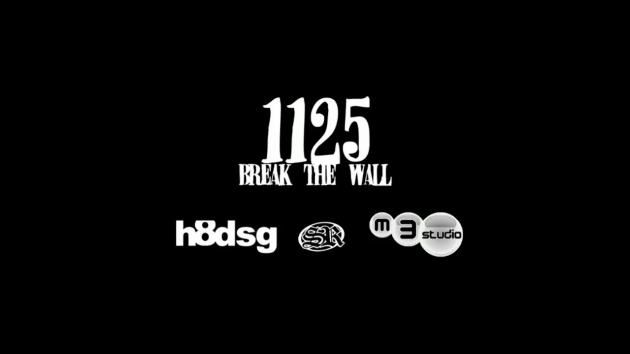1125 Break The Wall (Oficjalny Klip)