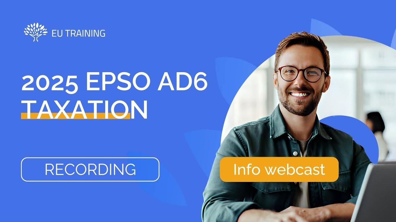 EPSO AD6 Taxation 2025 | New Competition Webcast