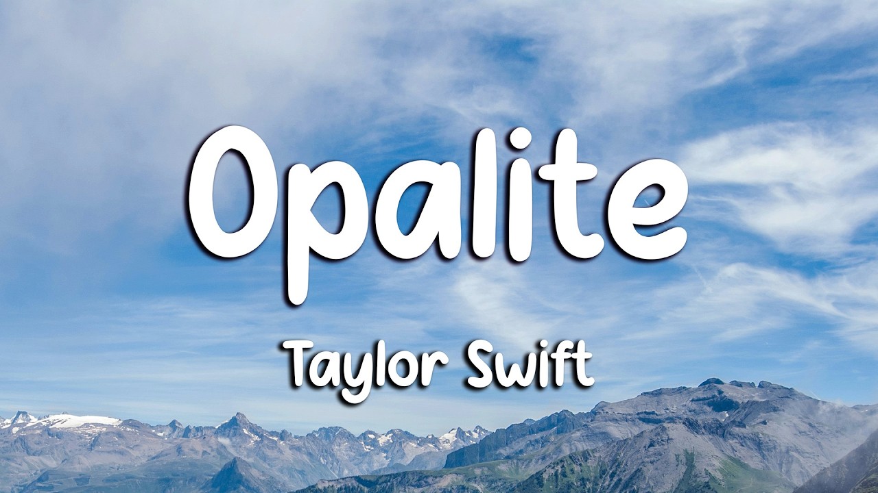 Taylor Swift - Opalite (Lyrics) (Loop Video)