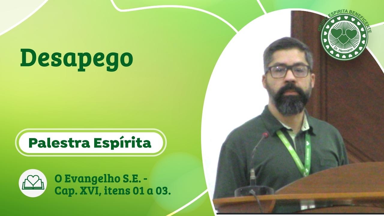 #1326 - Desapego - Palestra Espírita.