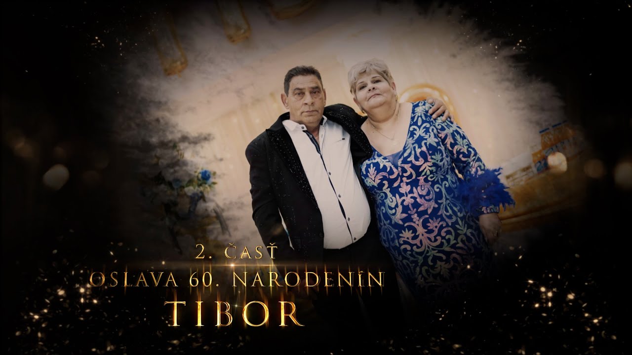 2.Oslava 60. narodenín Tibor l 4K