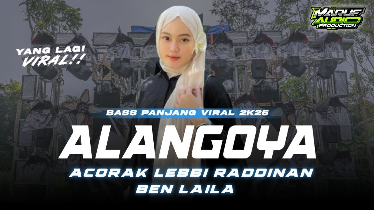 DJ ALANGOYA RADDINAN BEN LAILA TRAP BASS PANJANG TERBARU 2025 Musisi Desa || DJ LAGU MADURA