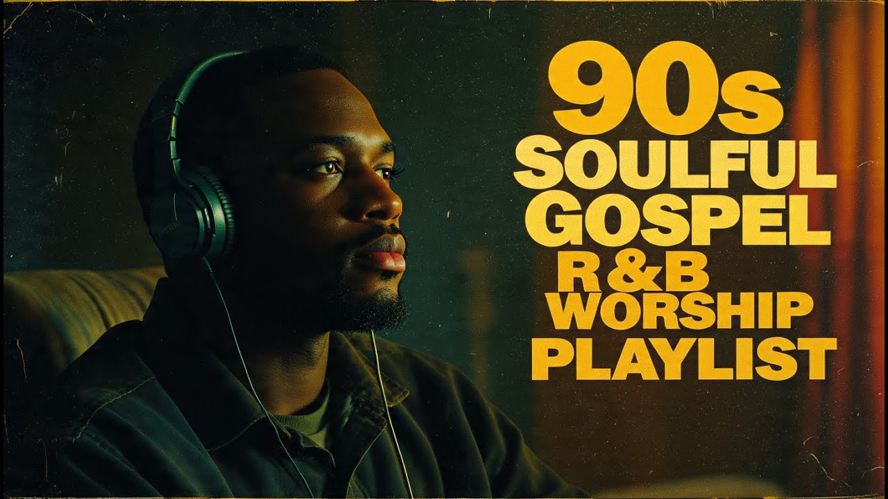 90s Soulful Gospel R&B Worship Playlist | Deep Soul Worship