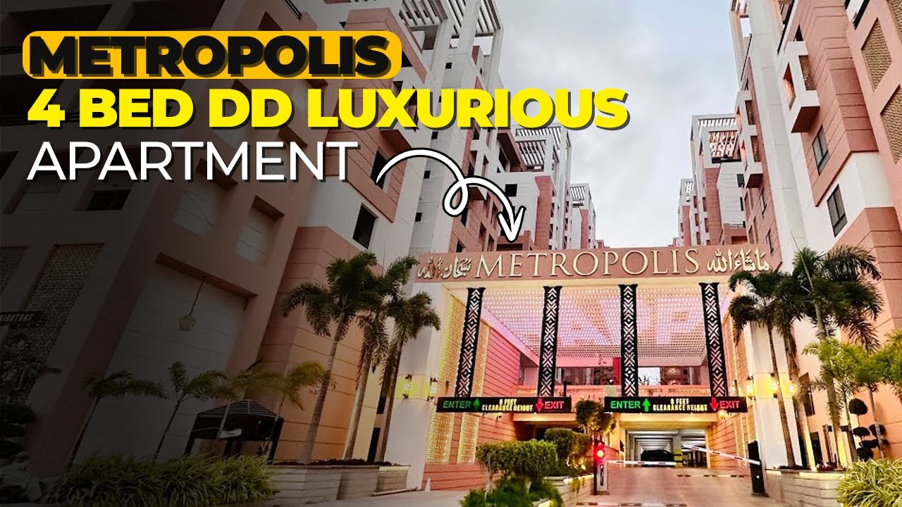 METROPOLIS | 4 Bed DD 2400 SQFT | Semi Furnished Apartment Tour | Ep 02 | Luxury Living Karachi
