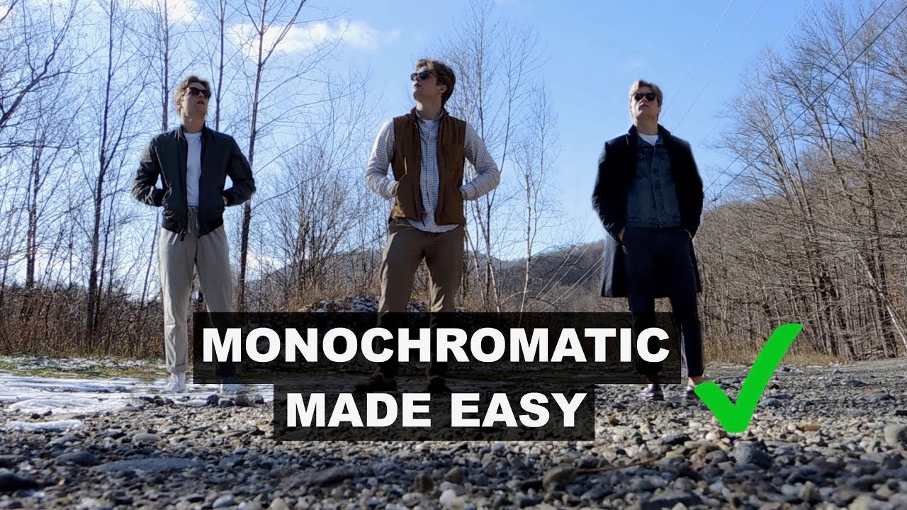 HOW TO WEAR: MONOCHROMATIC OUTFITS - JOHN GREENACRE