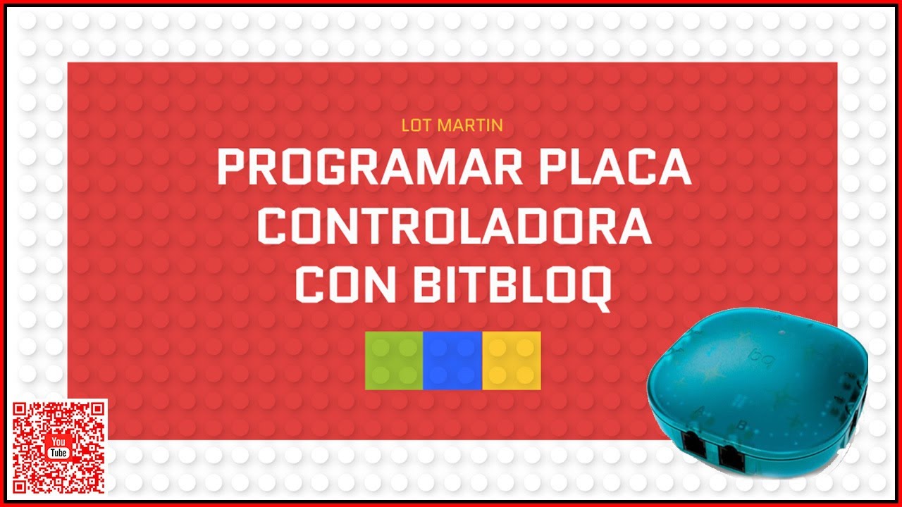Programaci&oacute;n de la Placa Controladora con Bitbloq - Arduino 🔨