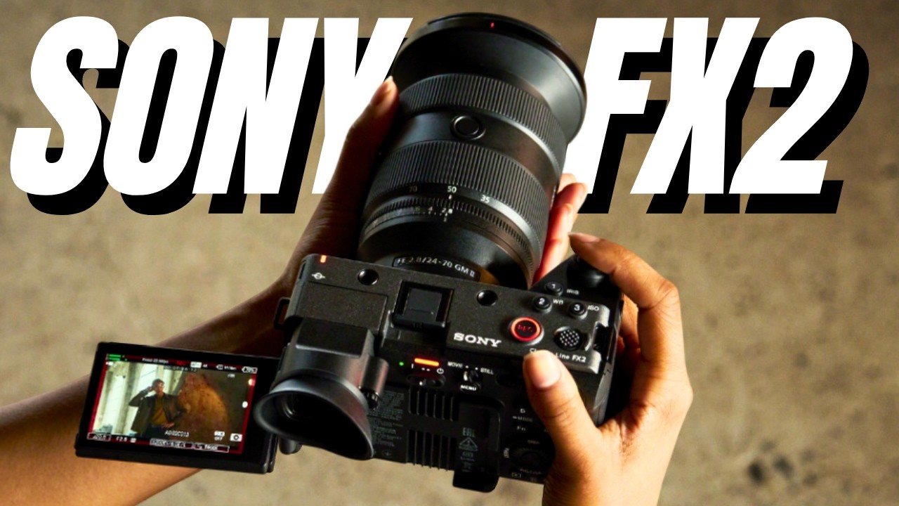 Sony FX2 - Most Impressive Cinema Camera Of 2026