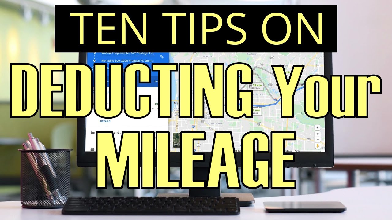 Save HUNDREDS By Legally Deducting Your Mileage (Ten Tips On Deducting Mileage)