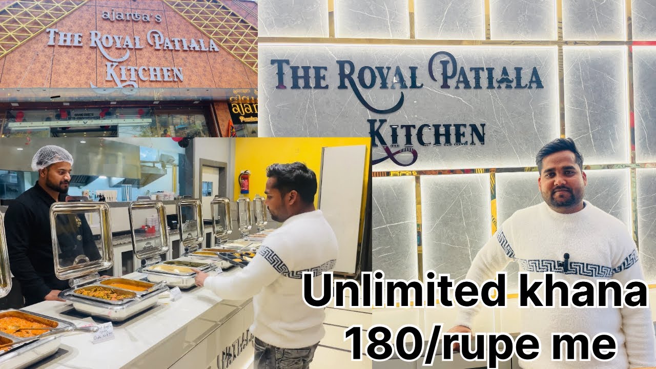 Unlimited food in bareilly #ajanta The Royal Patiala Kitchen