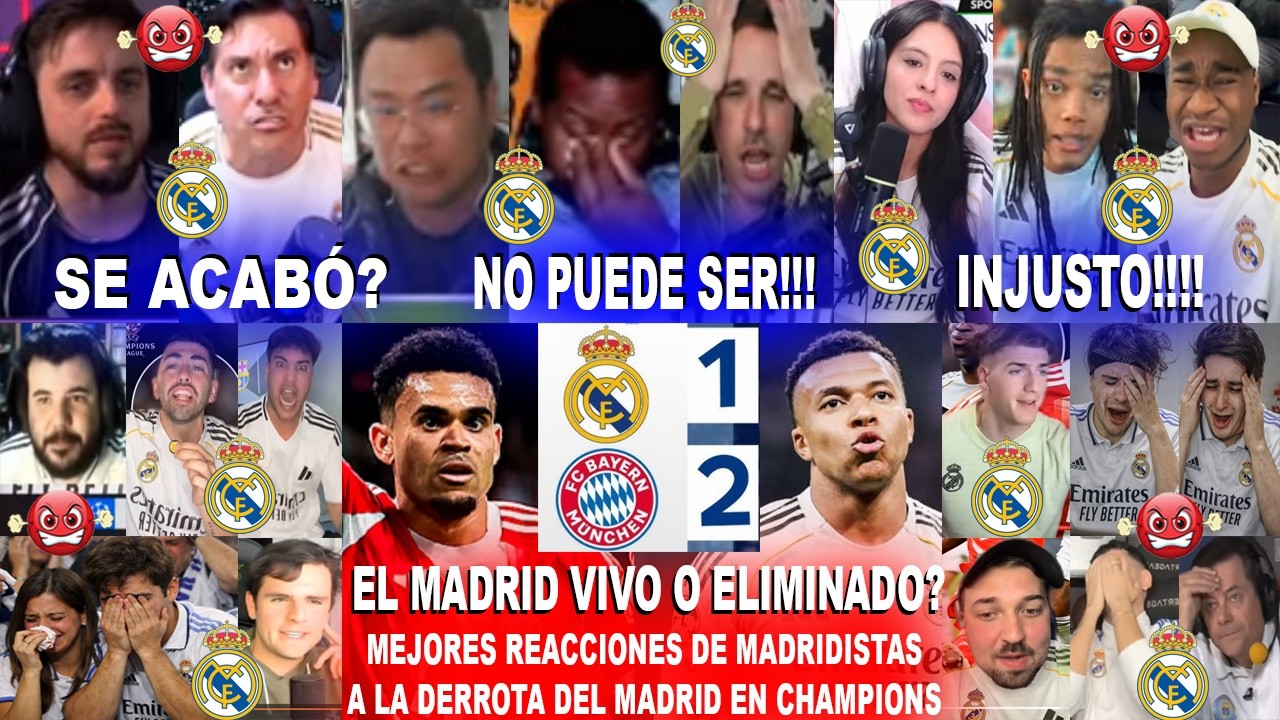SE ACAB&Oacute;? MEJORES REACCIONES DE MADRIDISTAS AL REAL MADRID 1-2 BAYERN MUNICH - VIVOS O ELIMINADOS?